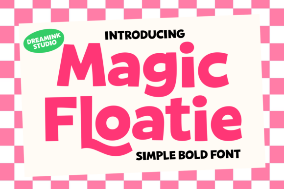Boost Campaign Visibility with Magic Floatie Display Font