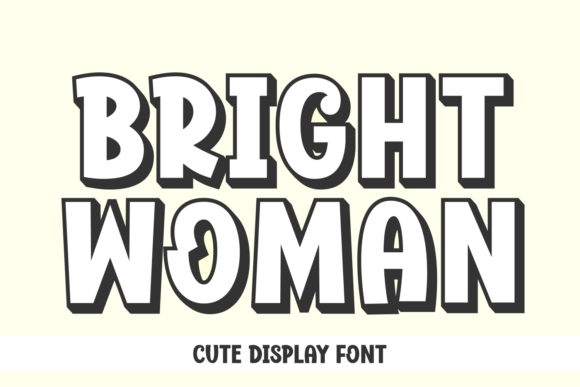 Bright Woman: A Playful Display Font for Modern Editors