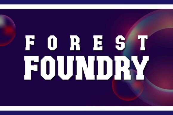 Forest Foundry: A Gothic Display Font for Editors