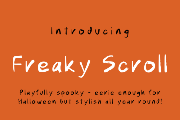 Freaky Scroll: The Spooky Display Font for Halloween Crafts