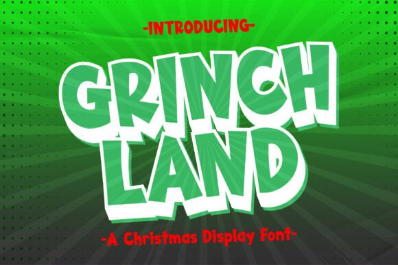 Grinch Land: The Ultimate Christmas Font for Crafters