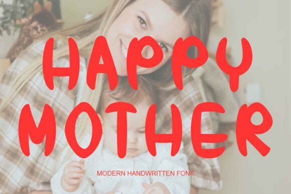 Happy Mother: A Playful Display Font for Modern Web Design