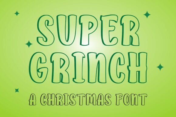 Super Grinch Font Review: A Whimsical Display for Holidays