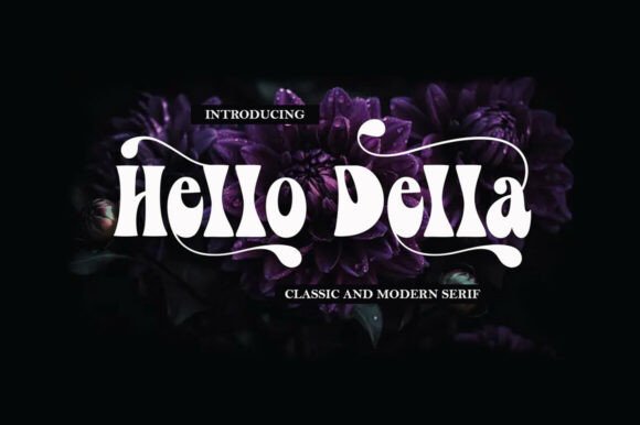 Upgrade Your Brand with Hello Della Display Font